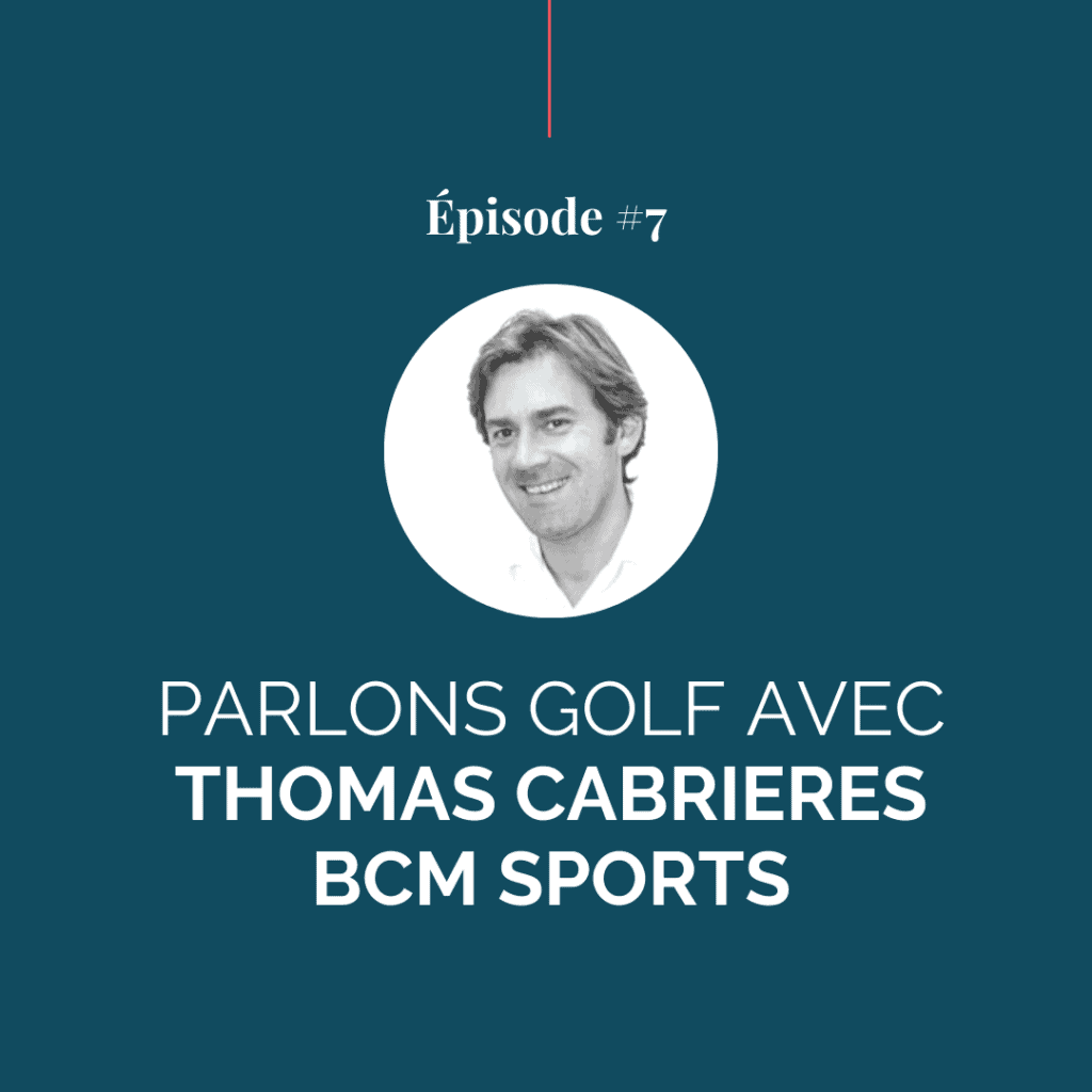 Thomas Cabrieres, BCM Sports, évènementiel, golf