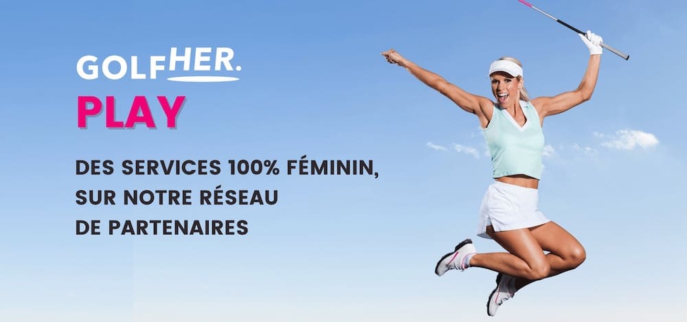 GolfHER PLAY, services au féminin