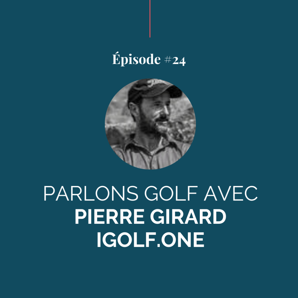 Pierre Girard - iGolf.one