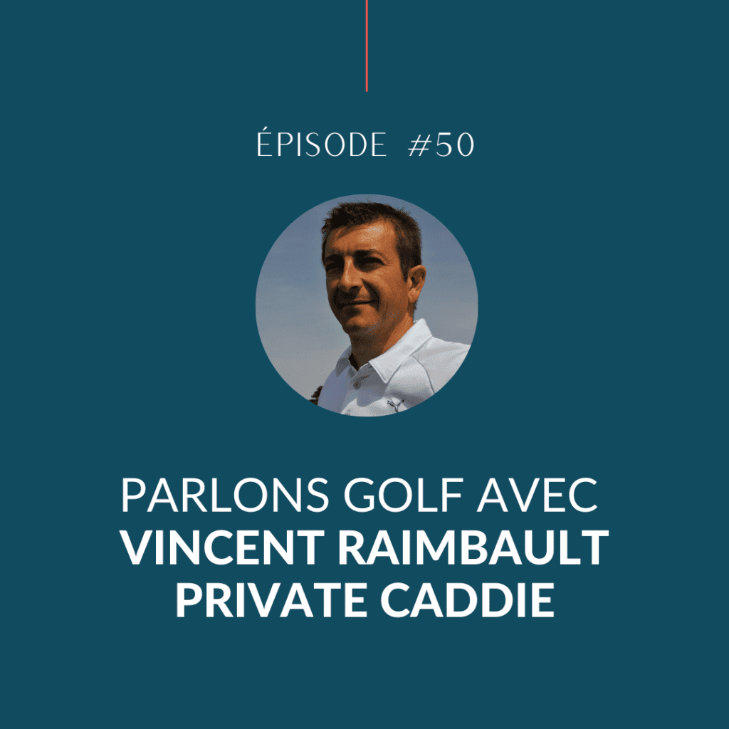 Vincent Raimbault, Private Caddie