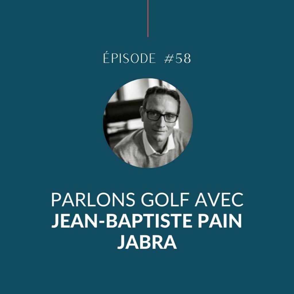 Jean-Baptiste Pain, Jabra, Jabra ladies Open, golf féminin